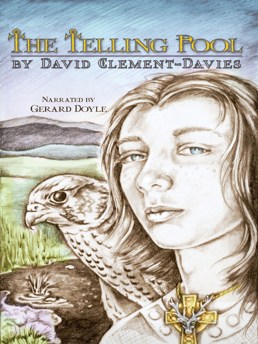 Title details for The Telling Pool by David Clement-Davies - Available
